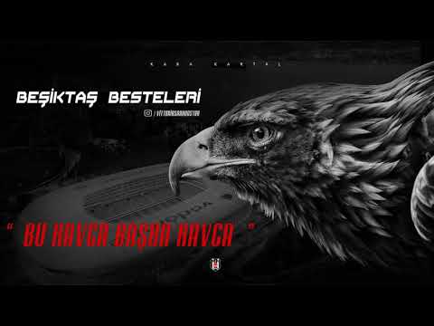 Beşiktaş Besteleri - Bu Kavga, Başka Kavga