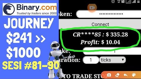 JOURNEY $241 TO $1000 SESI #81-90. BINARY.COM AUTO TRADING BOT TRICK