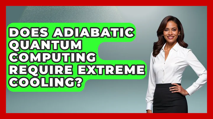 Does Adiabatic Quantum Computing Require Extreme Cooling? - Quantum Tech Explained
