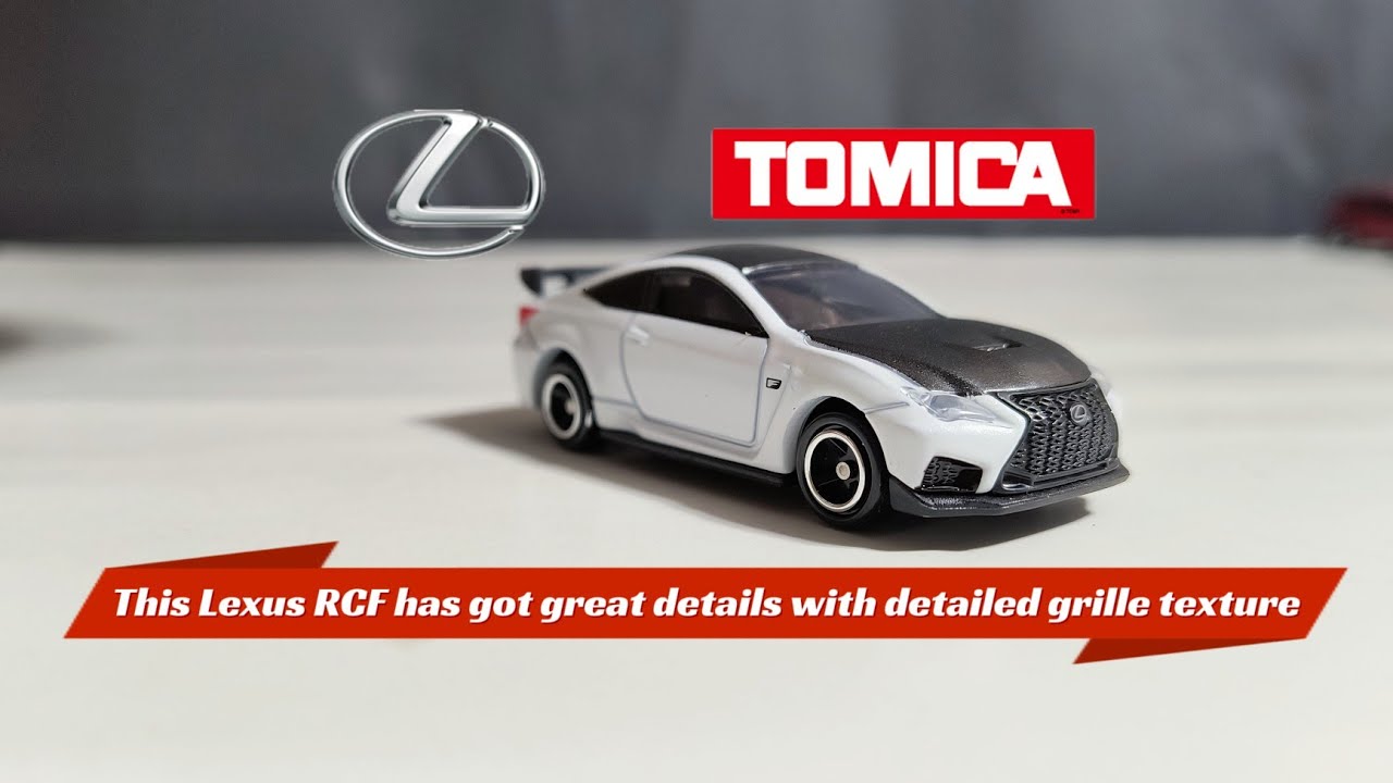 UNBOXING TOMICA LEXUS RC F - Got some great details - YouTube