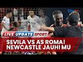 Hasil Klasemen Liga Italia Tadi Malam: AS Roma Gagal Salip Atalanta, Empoli Tambah Derita Juventus