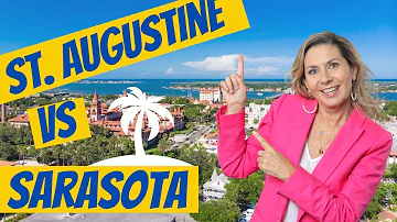 Sarasota vs. St. Augustine.  Comparing 2 of Florida's Favorite Cities.