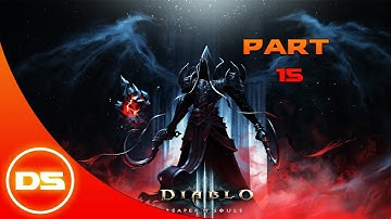 Diablo 3 Reaper Of Souls Walkthrough Act 3 - Part 15