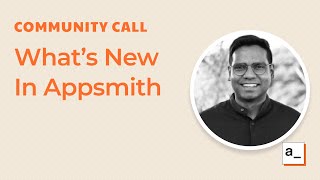 What’s New  In Appsmith