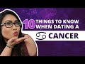 10 THINGS TO KNOW WHEN DATING A CANCER