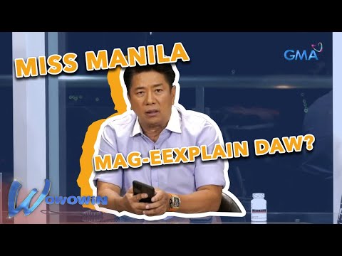 Wowowin: Miss Manila, mag-e-explain daw kay Kuya Wil?