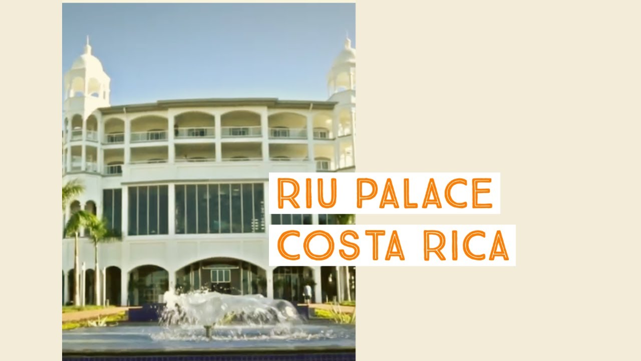 Riu Palace Costa Rica | Liberia, Costa Rica | Sunwing - YouTube
