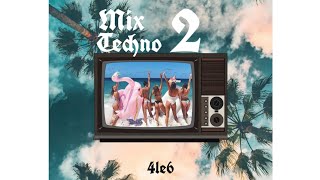 Video thumbnail of "Mix Techno #2 | 4le6"