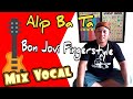 Alip_Ba_Ta fingerstyle cover Bon Jovi  &quot;it&#39;s my life&quot; Mix Vocal