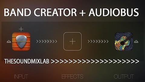 Band Creator iOS Audiobus Demo Review