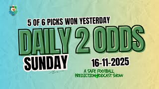 2 Odds 🔂 ✅🌟💫BASIC | PREMIUM FOOTBALL PREDICTIONS  16/11/2025 | #bettingpredictions screenshot 4
