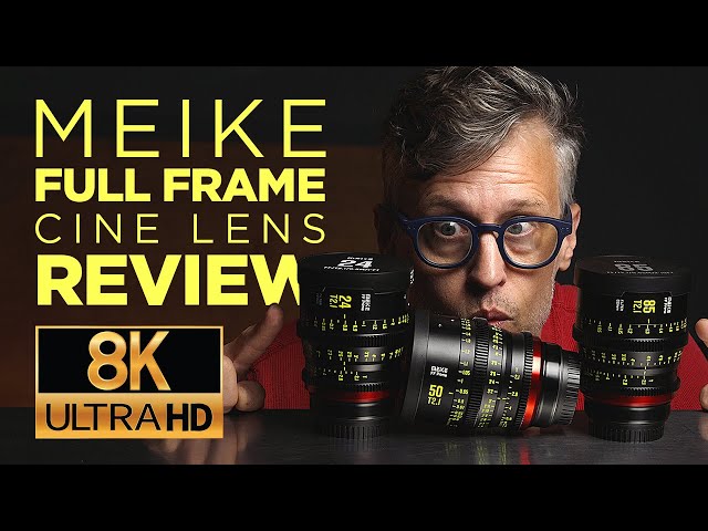 MEIKE FF 2.1 REVIEW: Meike Full Frame 24mm, 50mm 85mm Cinema Lenses in 8K class=