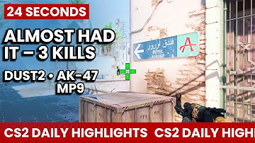 Almost Had It – 3 Kills with AK-47 & MP9 | Dust2 | Highlight CS2