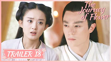 EP 18🔥She’ll be complained that she's in love with her master | The Journey of Flower |花千骨|Trailer