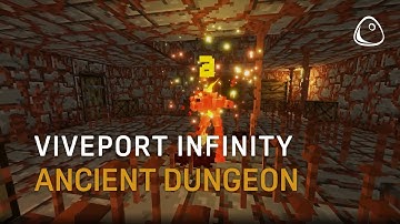 VIVEPORT Infinity - Ancient Dungeon has arrived on VIVEPORT