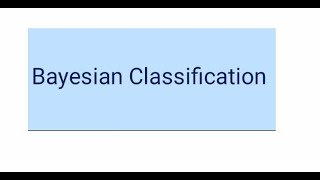 Bayesian Classification || Datawarehousing and Datamining || Bayesian Belief Networks || DWDM