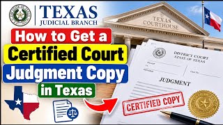 How to Get a Certified Court Judgment Copy in Texas