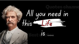 mark twain quotes wise words about life success| confidence