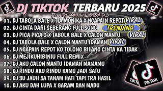 DJ TIKTOK TERBARU 2025🎵DJ TABOLA BALE X TIA MONIKA X NGAPAIN REPOT🎵DJ CINTA DARI SEBERANG VIRAL 