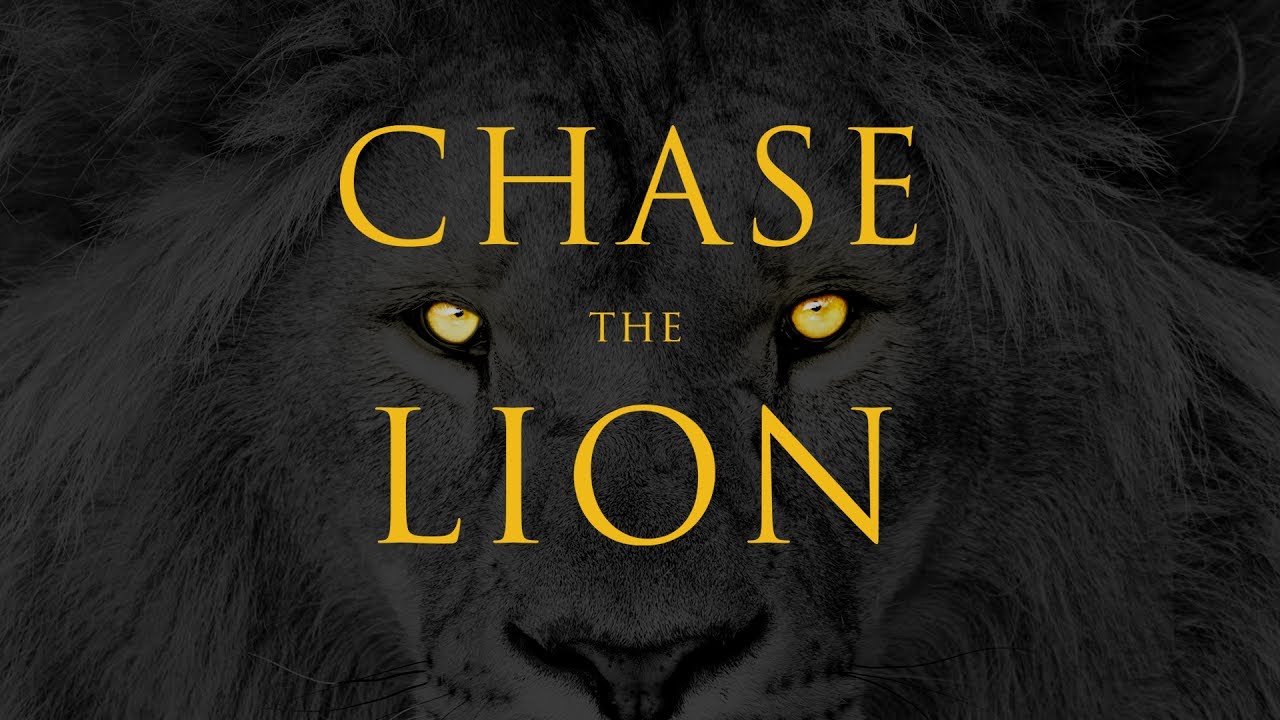 Chase the Lion week 1...Run to the Roar!