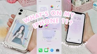 what’s on my iPhone 11 | customize ✨