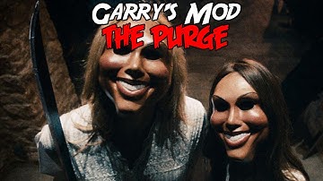 The Purge Gmod Part 1