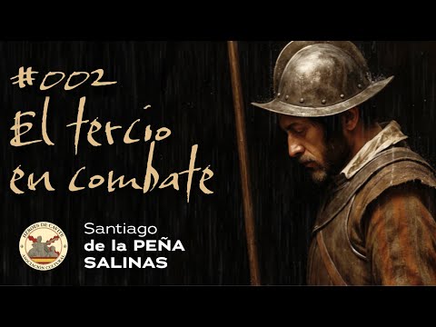 El tercio en combate. Con Santiago de la Peña Salinas. 4K