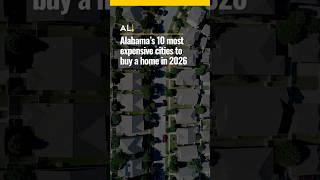 The top 10 most expensive Alabama cities to buy a home in 2026