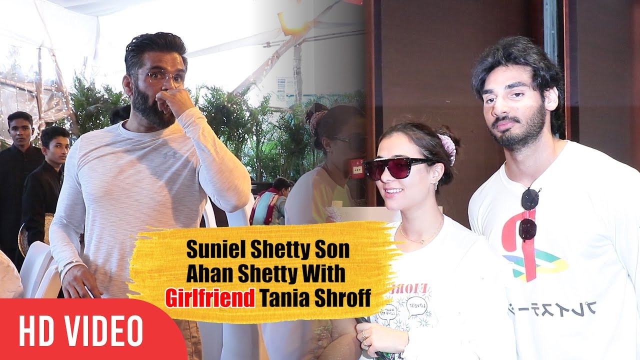 Suniel Shetty Son Ahan Shetty With Girlfriend Tania Shroff | ARAAISH Charity Exhibition
