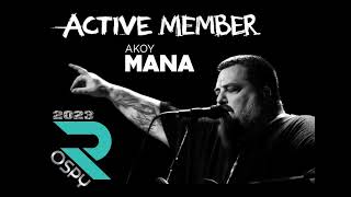 ACTIVE MEMBER - AKOY MANA (DJ ROSPY 2K23 REMIX)