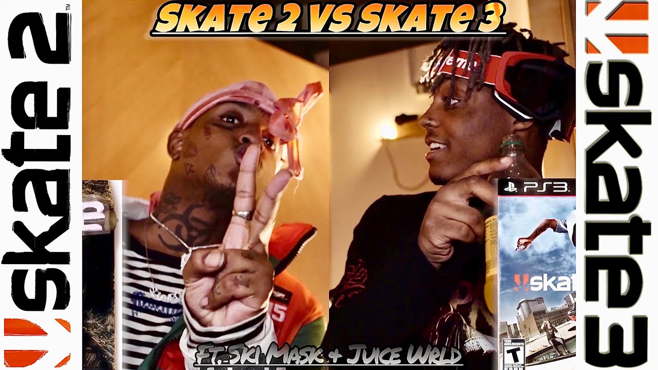 Skate 2 Vs Skate 3 || Ft. Juice WRLD & Ski Mask 👀🛹