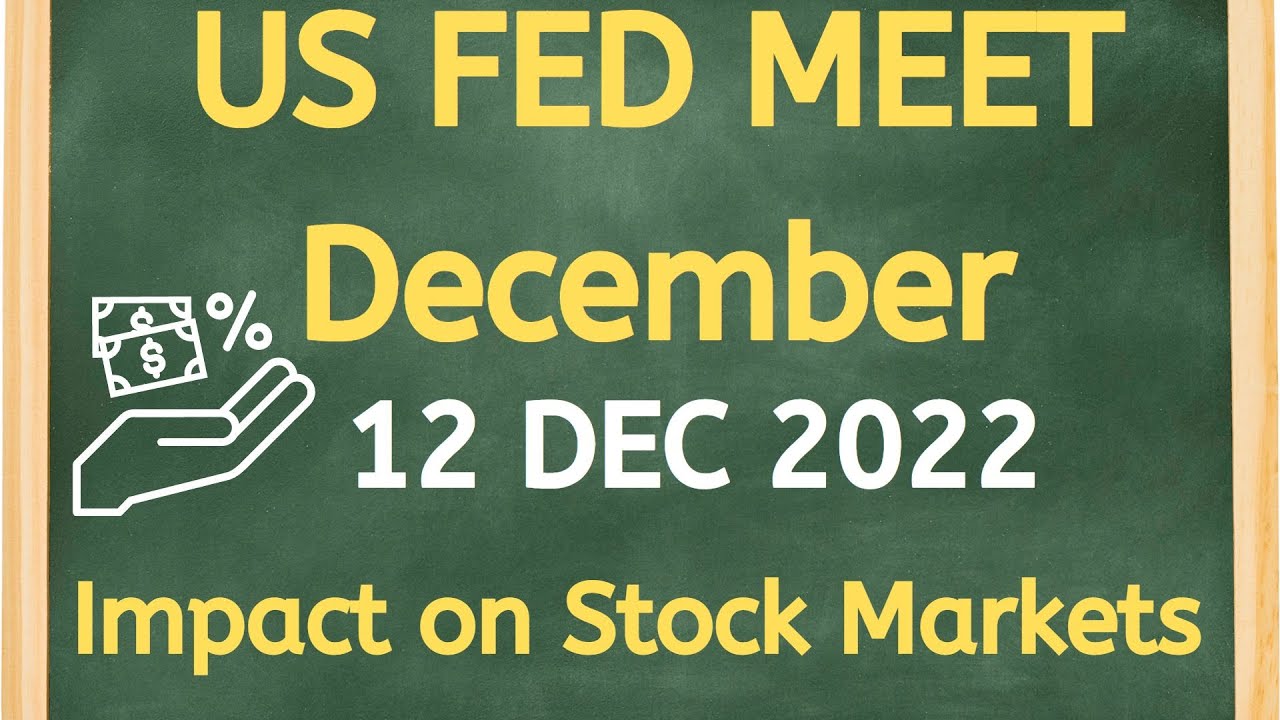 US Fed Meeting December 2022 US Fed meet latest news US Fed meet