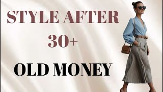 Old Money Style After 30: 8 Timeless Accessories to Elevate Your Look