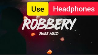 Juice WRLD – ♪Robbery lyrics🎶🎵