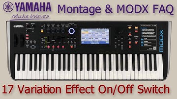 Yamaha Montage MODX FAQ 17 Variation Effect On/Off Switch