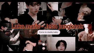 Jeon jungkook - luka maric