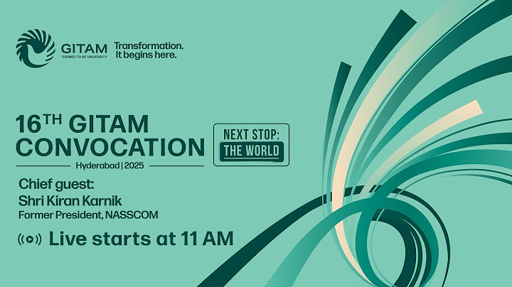 GITAM 16th Convocation 2025 | Hyderabad Campus | LIVE Ceremony