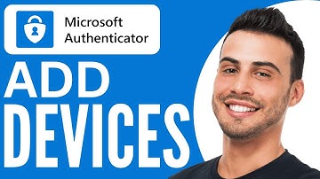 Add Devices to Microsoft Authenticator | Easy Steps (2025) 🛡️