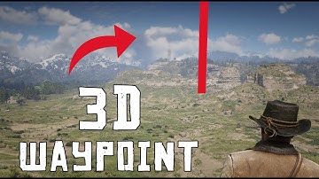3D Waypoint mod (Red Dead Redemption 2 Mods)