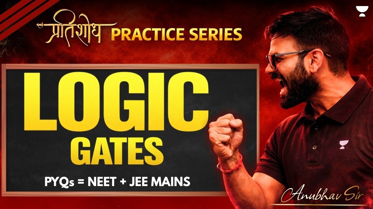 Logic Gates | JEE & NEET PYQs | NEET-2026 | Anubhav Sir - YouTube