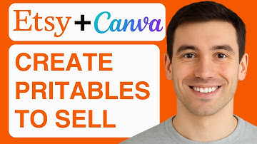 How to Create PRINTABLES in CANVA to Sell on ETSY - 2025 (Step By Step)