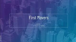 First Movers *Explained*