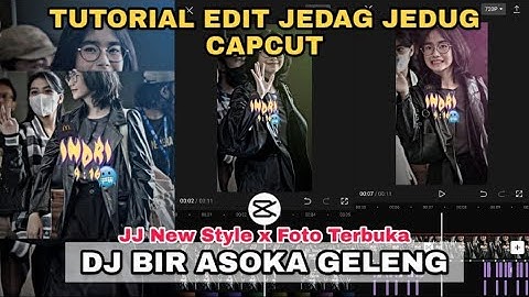 Tutorial Edit Jedag Jedug Capcut DJ BIR ASOKA GELENG || JJ New Style
