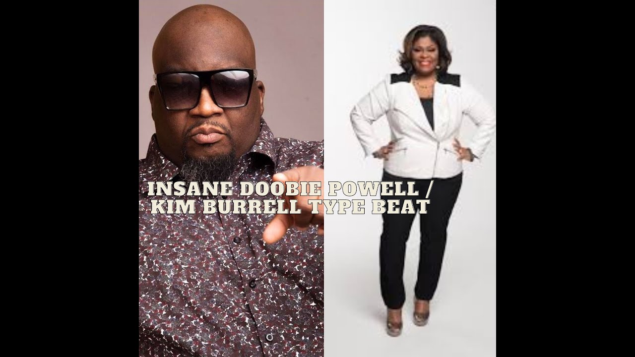 *Insane* Doobie Powell / Kim Burrell Type Beat !