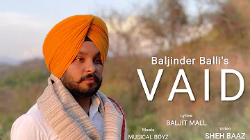 Vaid || Baljinder Balli |Latest Punjabi Songs 2020 | New Punjabi Songs | Shehbaaz Records
