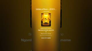 Isihlalo Senkosi Jesus Christ Movement Choir 