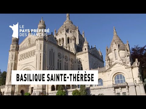 La basilique Sainte-Thérèse de Lisieux - Région Normandie - Le Monument Préféré des Français