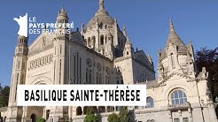 La basilique Sainte-Thérèse de Lisieux - Région Normandie - Le Monument Préféré des Français