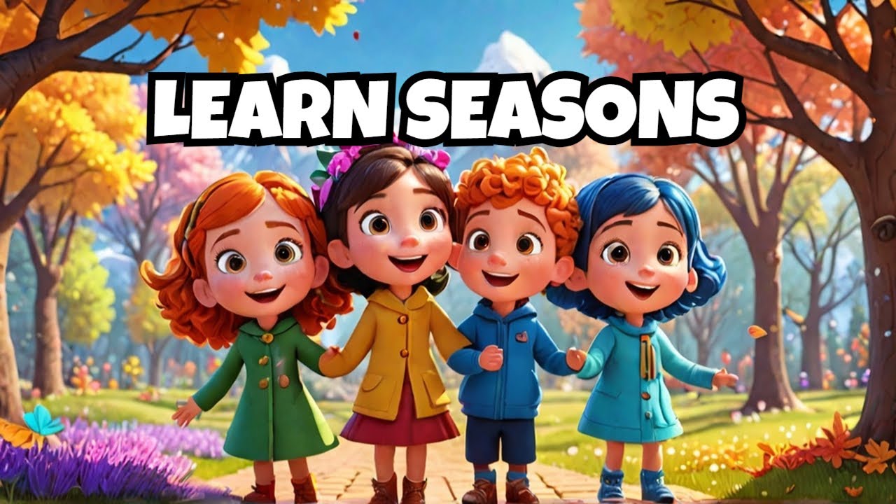 Four Seasons Song for Kids | Learn About Spring, Summer, Fall, and ...