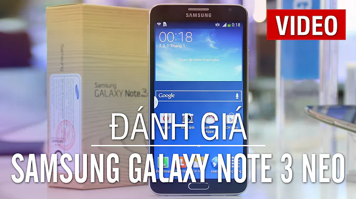 Đánh giá nhanh Samsung Galaxy Note 3 Neo N750, phiên bản rút gọn của Galaxy Note 3